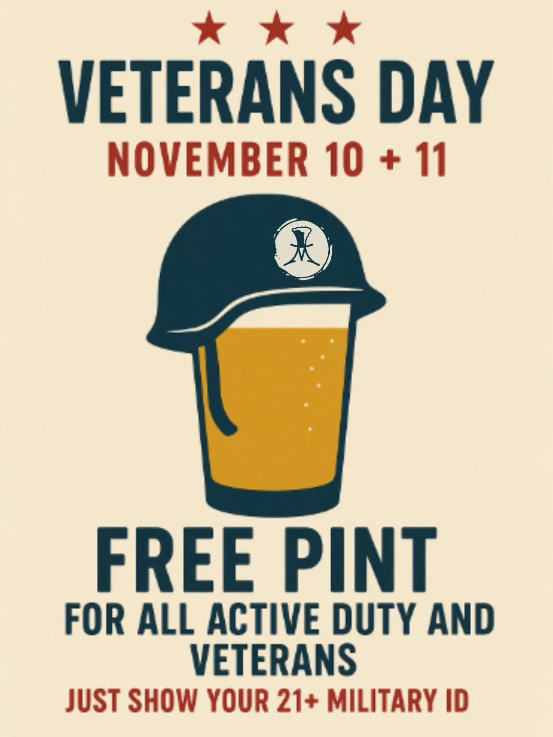 Cheers to our heroes!

This Veterans Day Holiday (Nov 10 + 11) we&rsquo;re serving a free pint to all active duty and veterans.
Just flash that 21+ military ID and let us pour you a thank-you in liquid form.

#VeteransDayWeekend #FreeBeerForHeroes #M