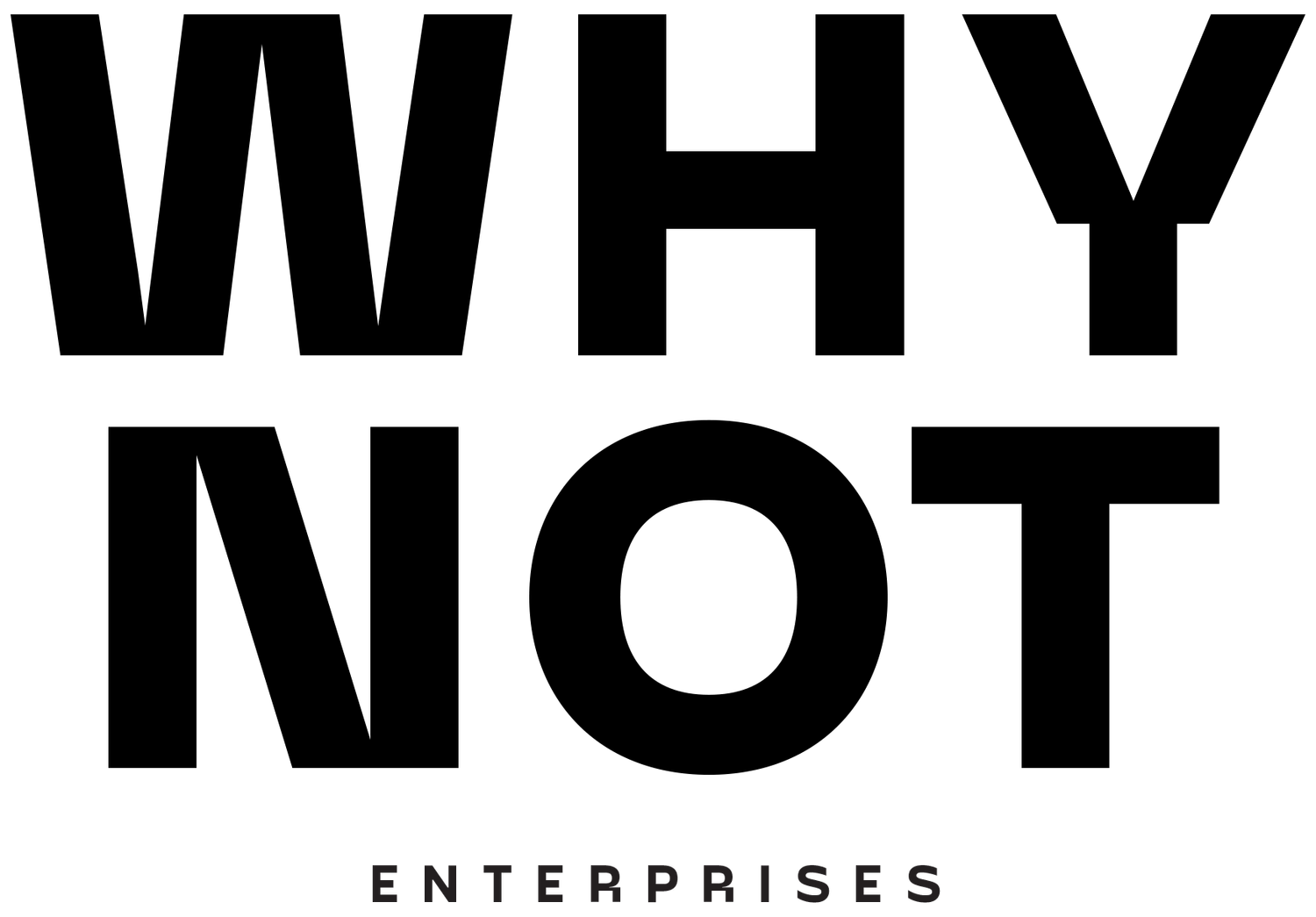 WHY NOT ENTERPRISES