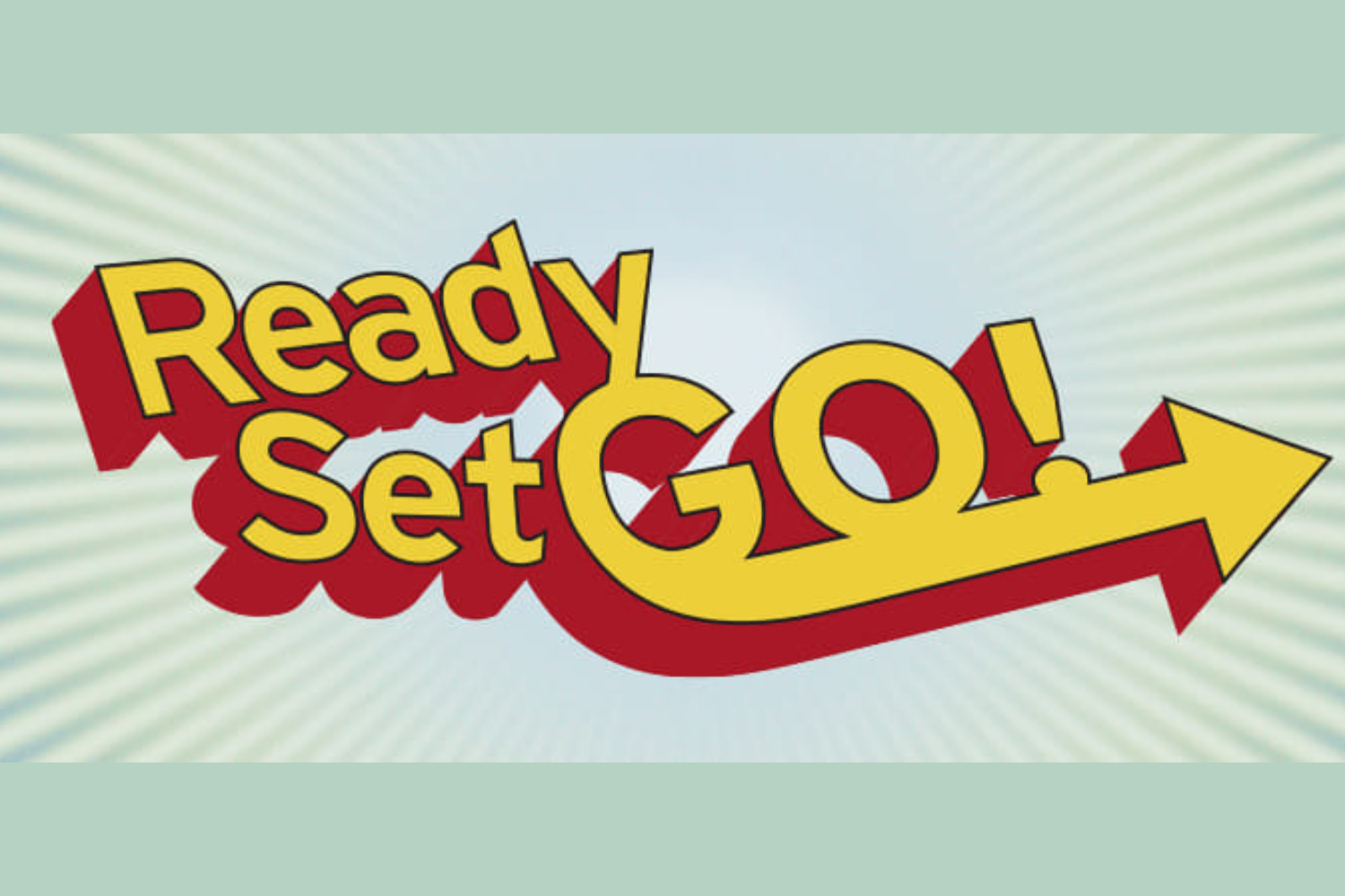 Ready, Set, Go!