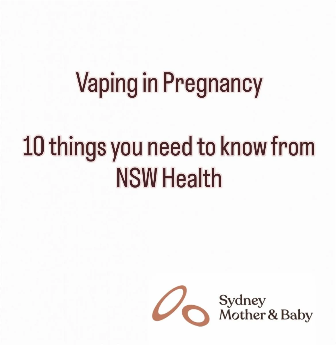 Vaping is not recommended for women during pregnancy. Here are some helpful guidelines from NSW Health #SMBClinic #DrMorris #DrVanza #DrChatila #PregnancySafety #Pregnancy #NSWHealth