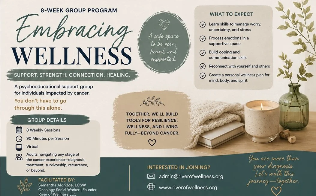 An informational poster for an 8-week support group program called 'Embracing Wellness,' which offers psychoeducational support for individuals affected by cancer. The poster includes details about group sessions, what to expect, and contact information, along with decorative elements like a plant, candles, and a cozy blanket.