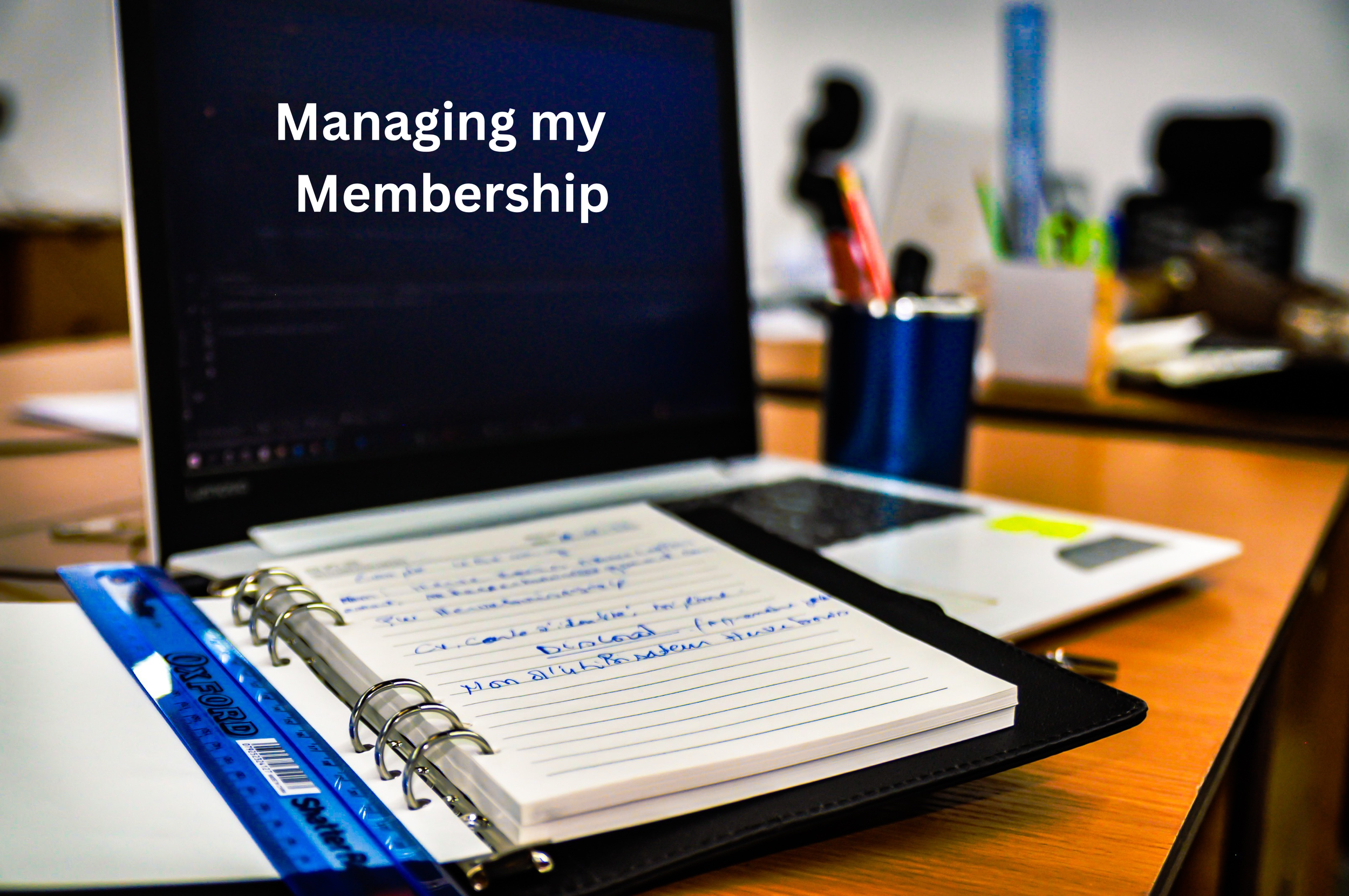 Managing my membership