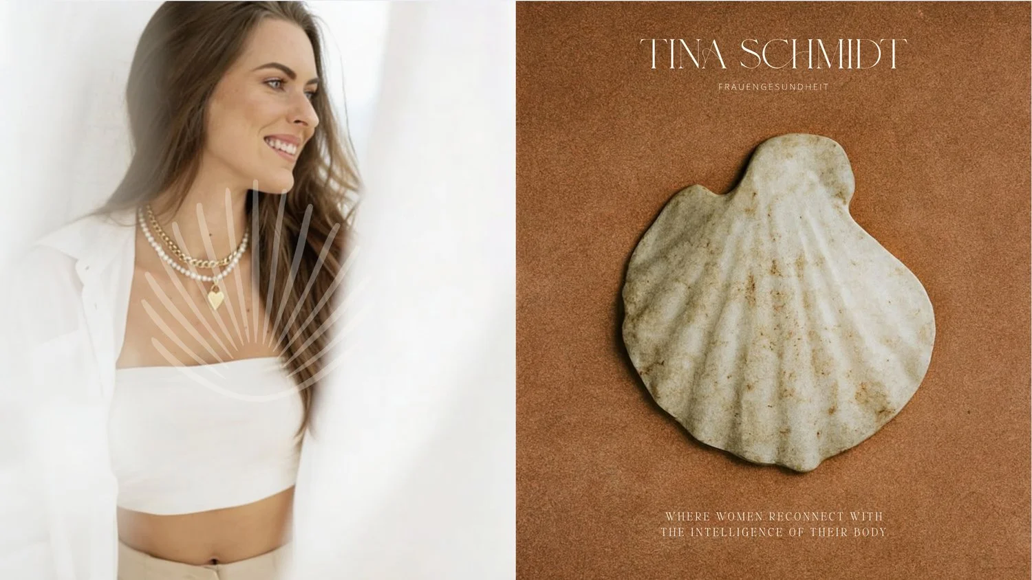 Porträt von Tina Schmidt mit der Venusmuschel als Bildmarke, daneben eine echte Muschel auf braunem Grund mit Logo Tina Schmidt Frauengesundheit und dem Claim „Where women reconnect with the intelligence of their body“