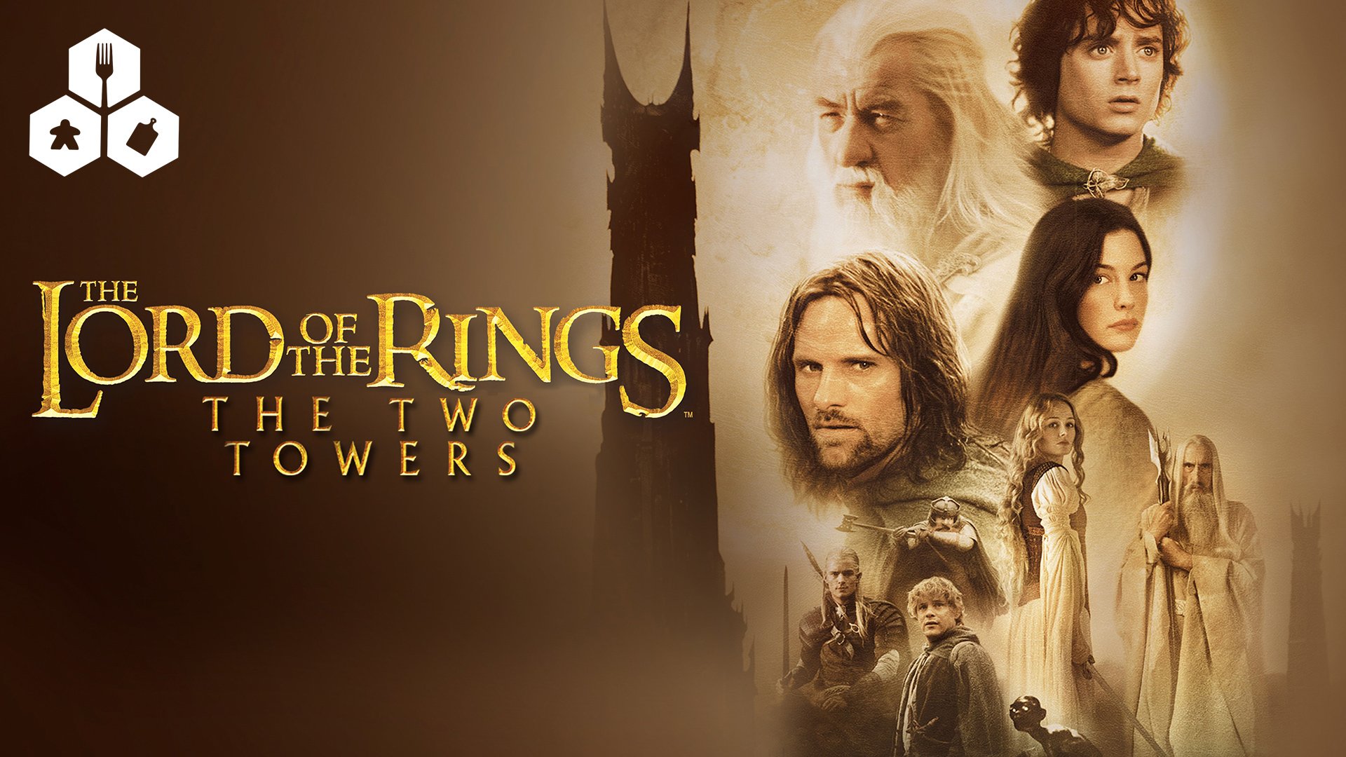 Chef's Movie Night - Lord of the Rings: The Two Towers