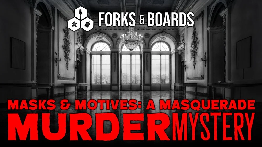 Masks & Motives - A Murder Mystery Dinner