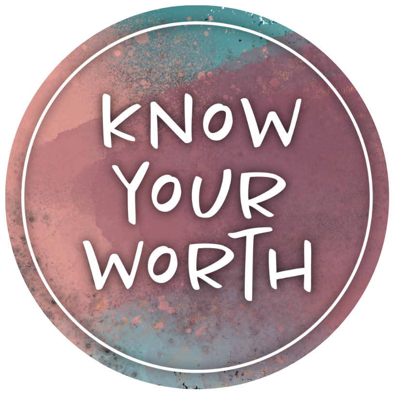 Know Your Worth