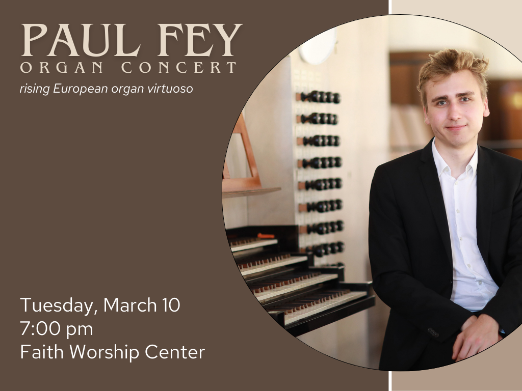 Paul Fey Organ Concert | March 10