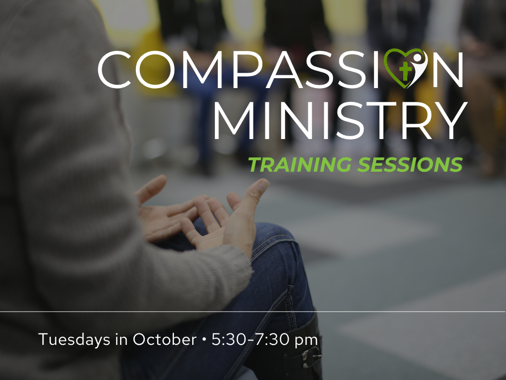 Compassion Ministry Training Sessions | Tuesdays in October