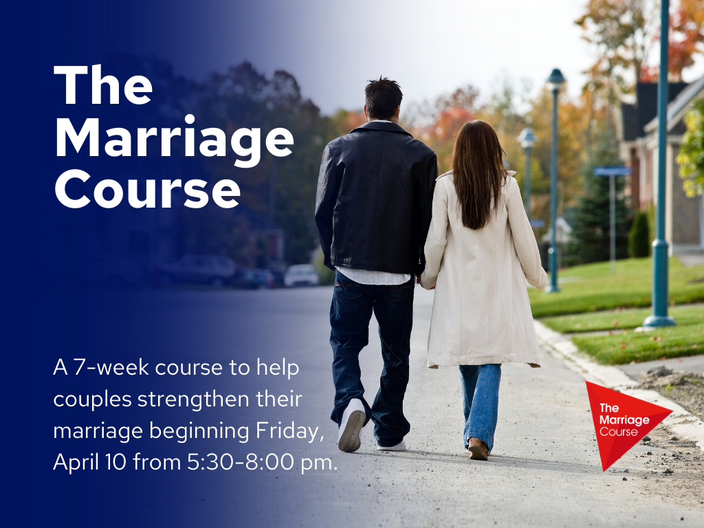 The Marriage Course | begins April 10