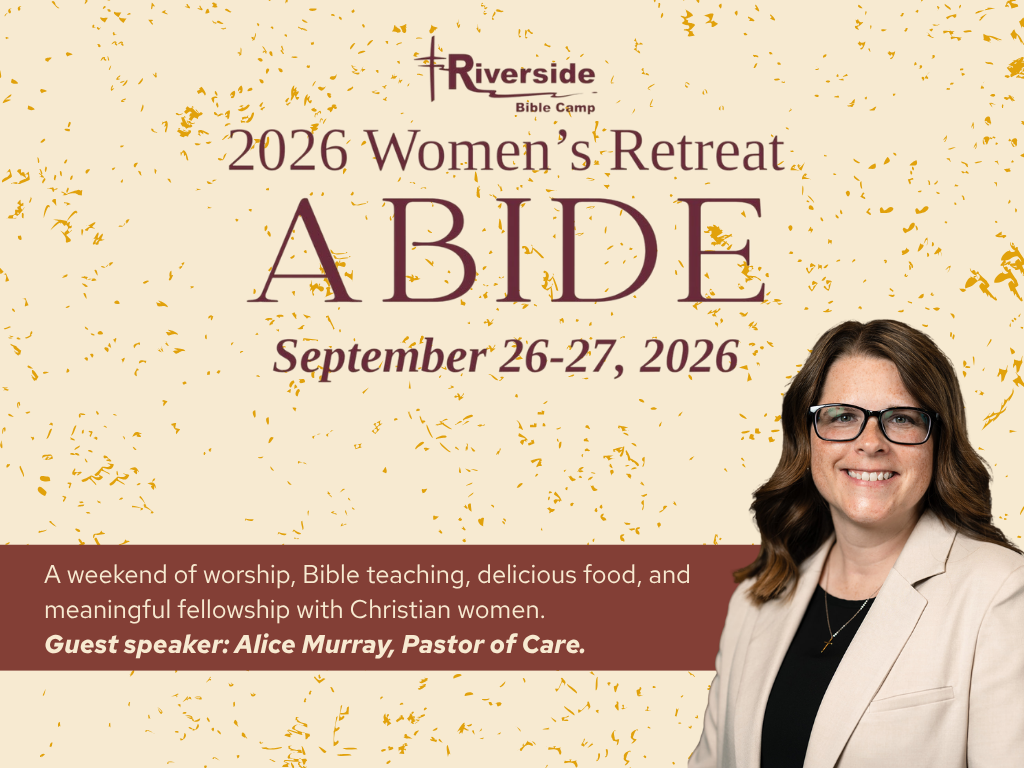 Women's Retreat at Riverside Bible Camp | September 26-27