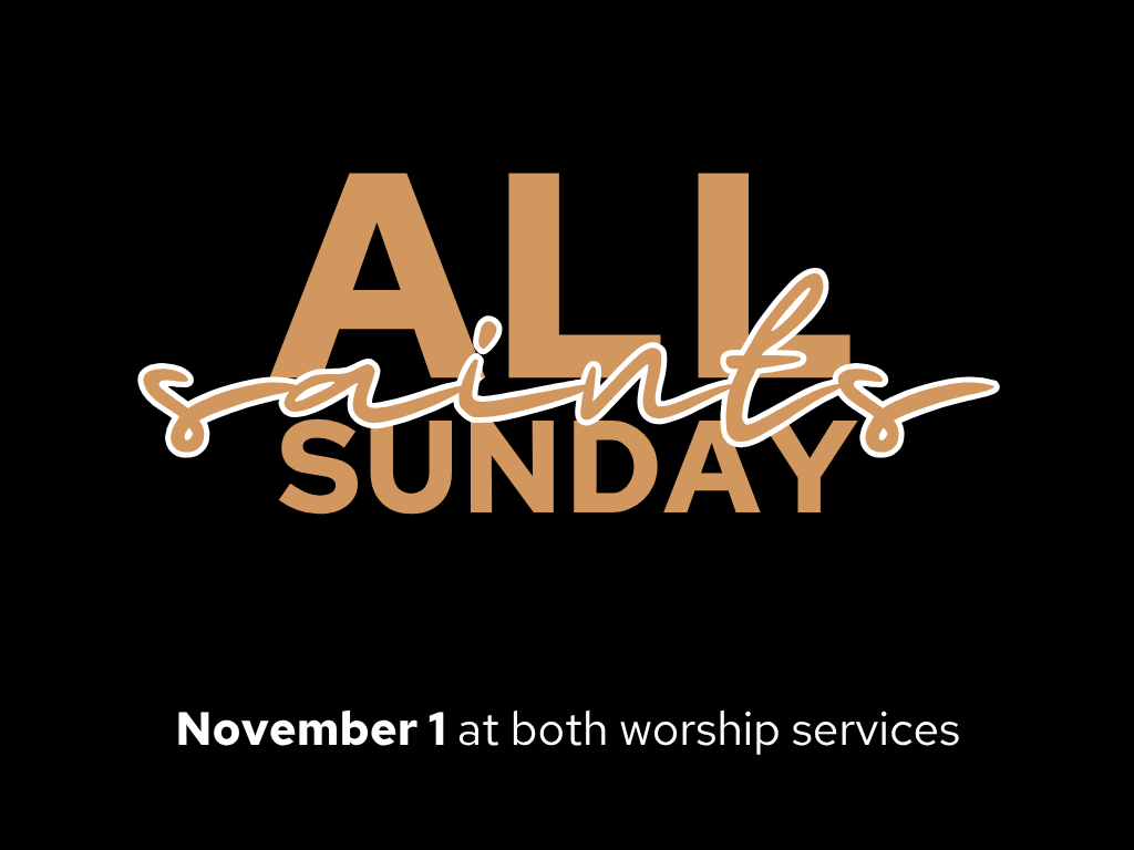 All Saints Sunday | November 1