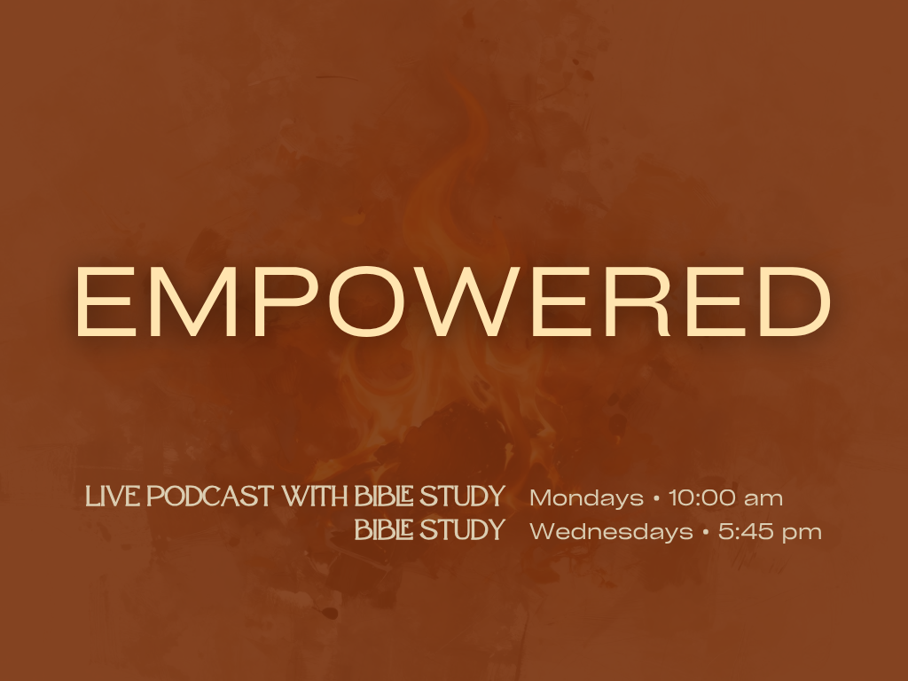Empowered Bible Study | begins September 14