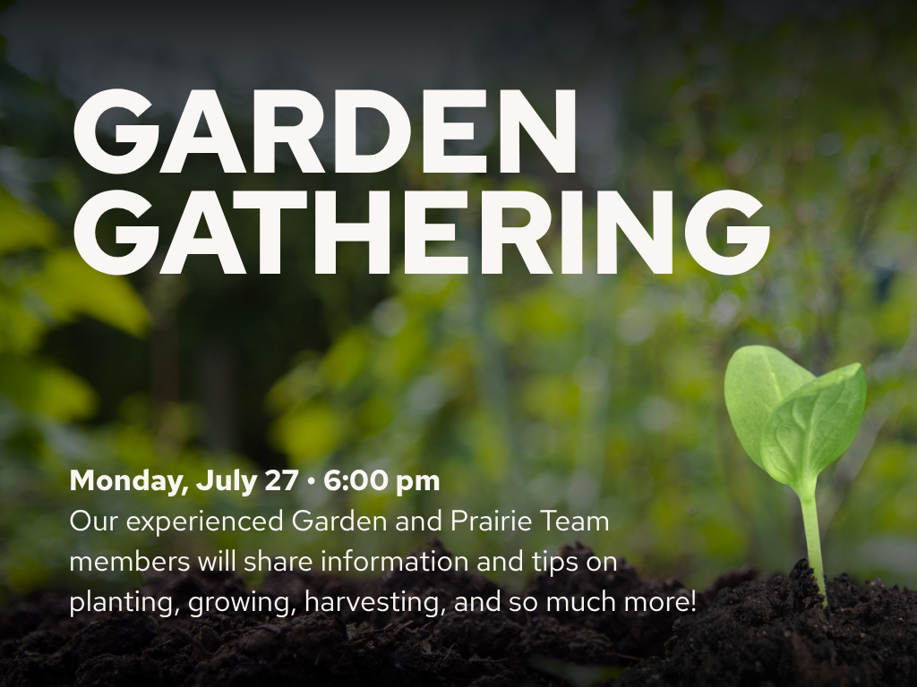 Garden Gathering | July 27