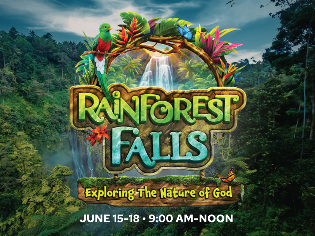 Rainforest Falls VBS | June 15-18