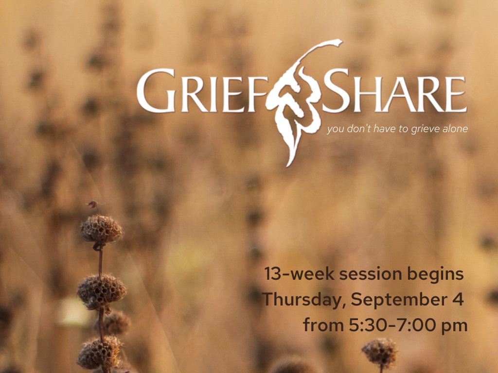 GriefShare | begins September 4
