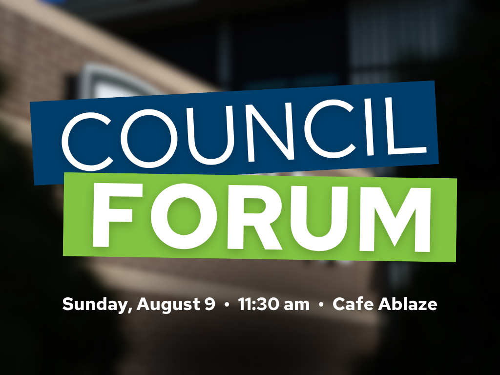 Council Forum | August 9