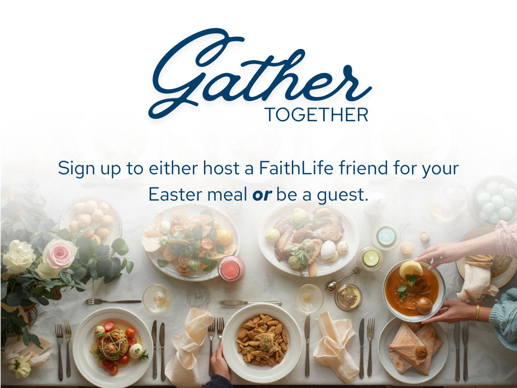 Gather Together - Easter Meals | April 5