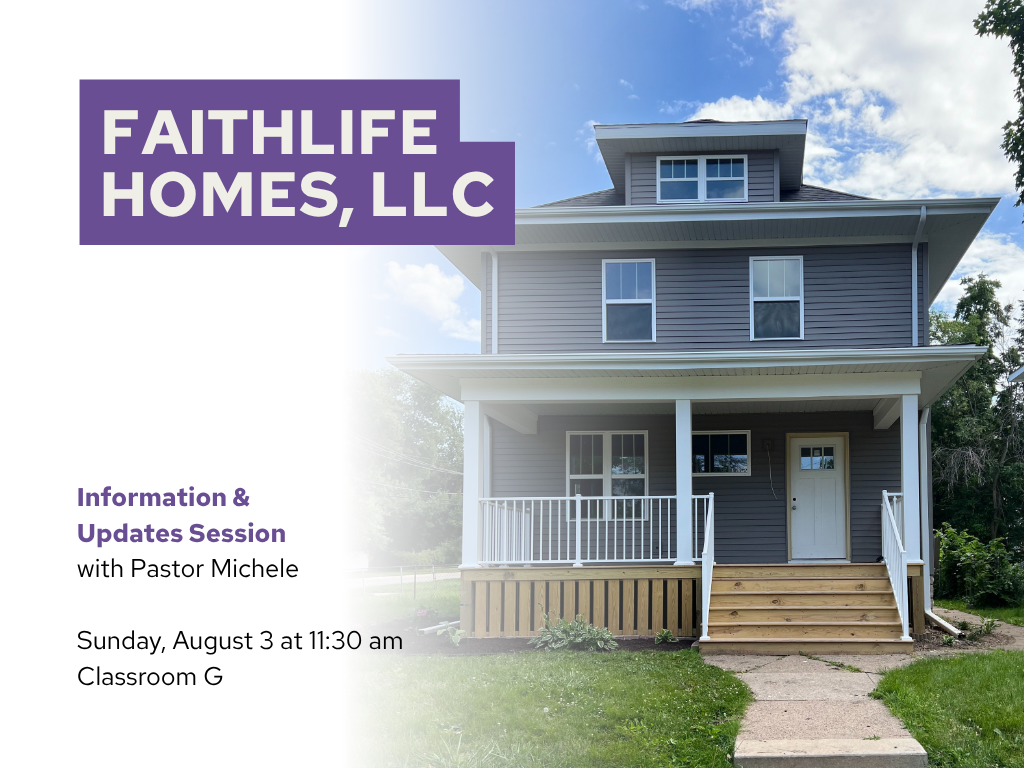 FaithLife Homes, LLC Info Session | August 3