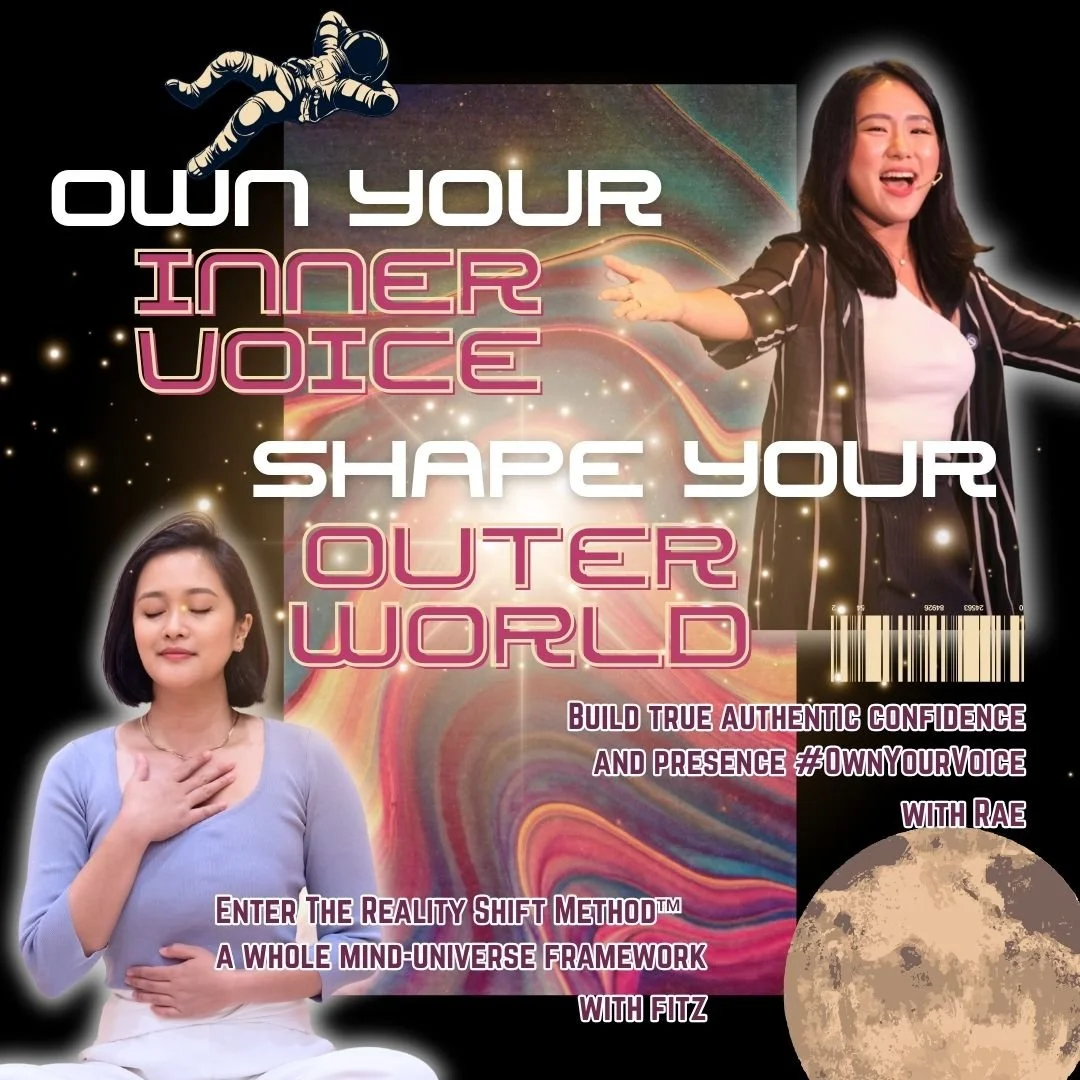 Own your Inner Voice, Shape your Outer World