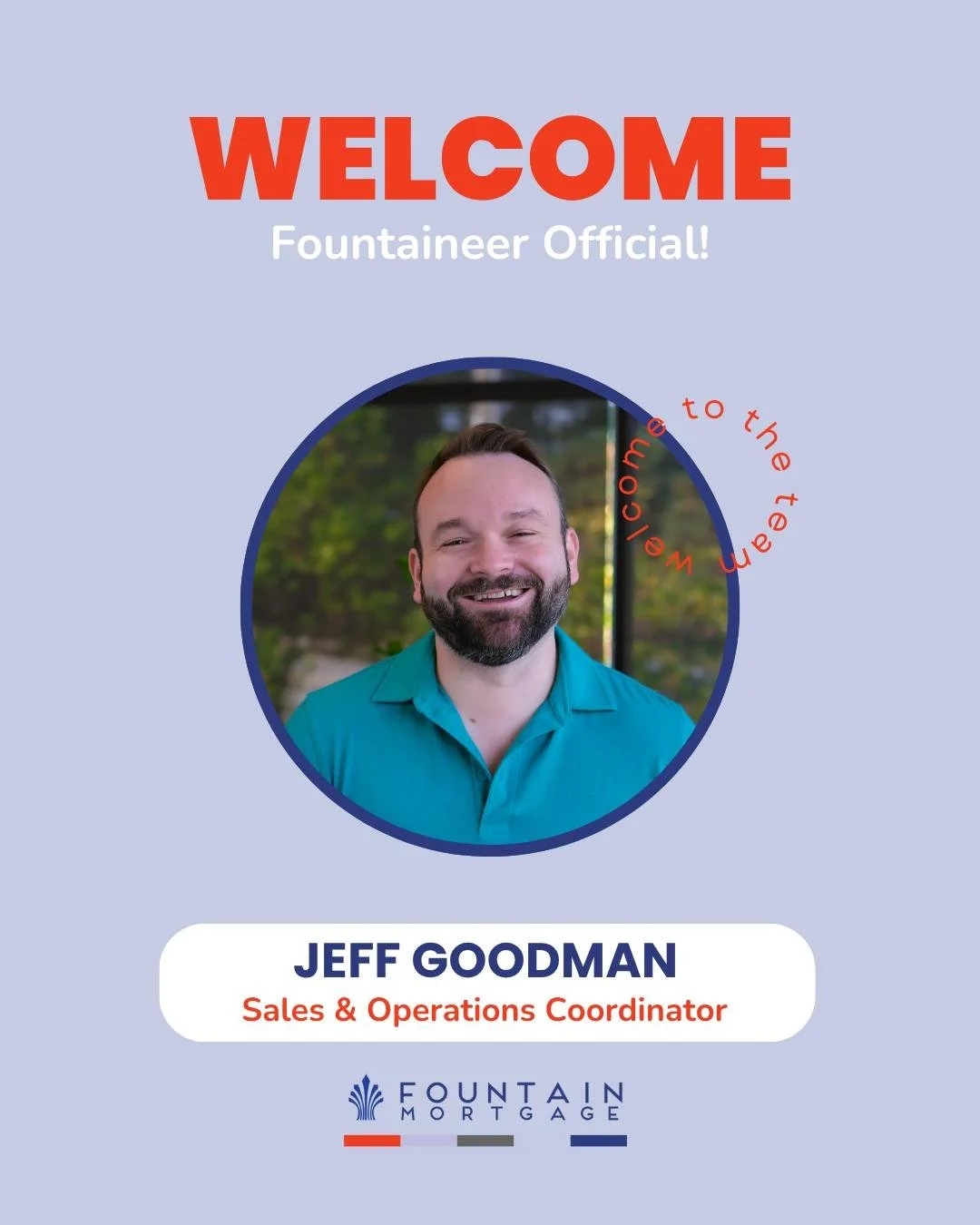 We&rsquo;re thrilled to introduce Jeff Goodman as the newest member of the Fountain Mortgage family! Jeff joins us as our Sales &amp; Operations Coordinator, supporting our loan officers with his expertise and organization. 

Welcome aboard, Jeff!

#