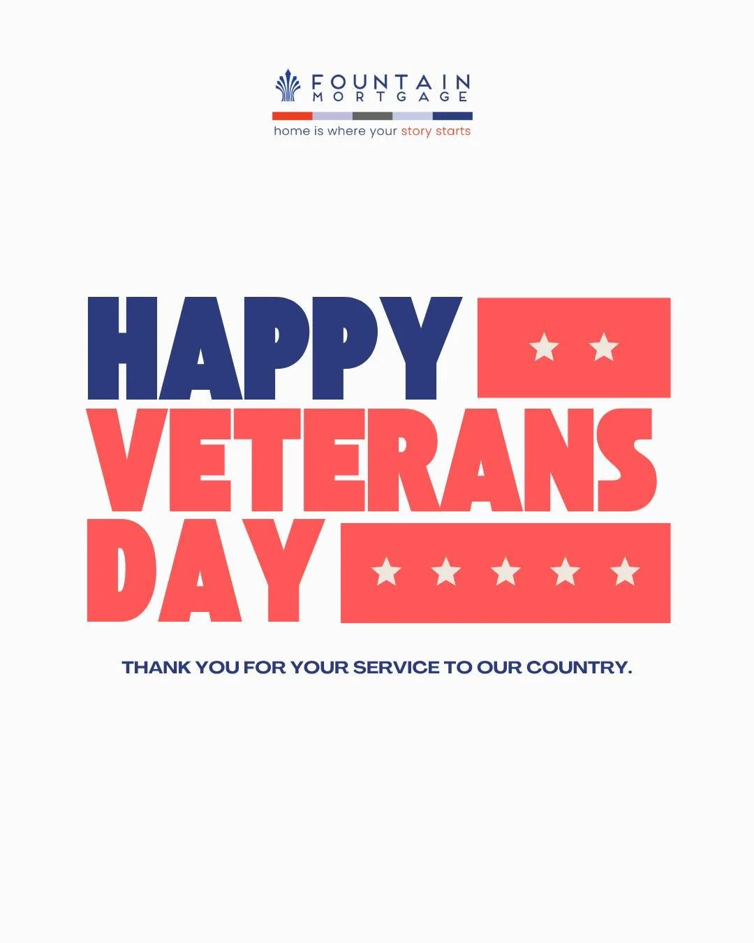 From our team at Fountain Mortgage, we pause today to honor those who have served our country. Thank you, veterans.

We are proud to help them achieve the dream of homeownership through VA loan programs designed just for them.