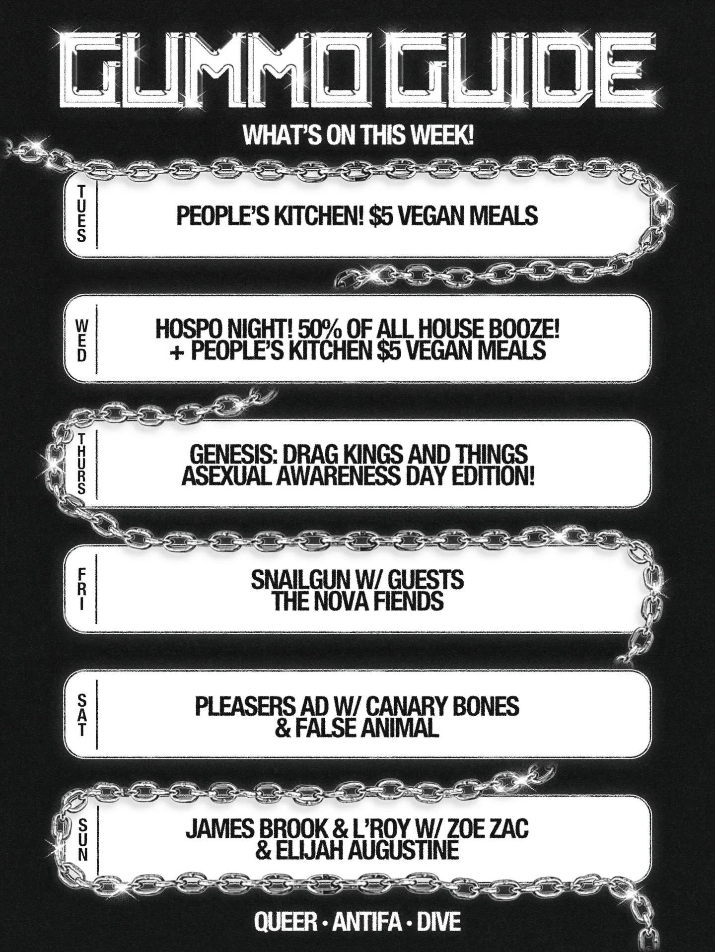 ⚔️ THIS WEEK AT GUMMO ⚔️ 

Tuesday - Tonight! Peoples kitchen, $5 vegan feeds 🤤 

Wednesday - Hospo night, you know the drill. $6 pints, $6 wines, $6 spirits.

Thursday - @genesis.drag is back for a special Asexual awareness day edition! 

Friday - 