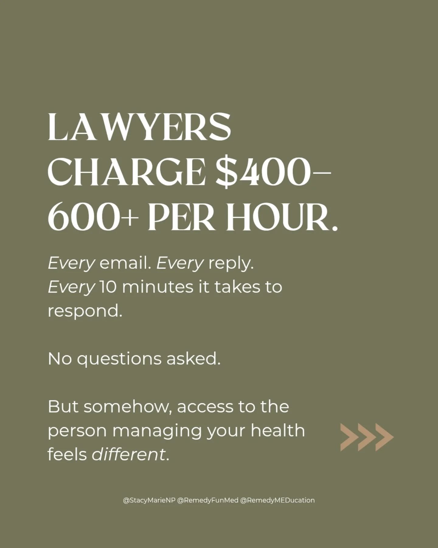 Your lawyer bills $400&ndash;600/hour. 
Every email. Every reply. Every 10 minutes spent responding to yours. No questions asked.

But somehow, access to the person managing your health feels like it should be different.🧐

Here's what I want you to 