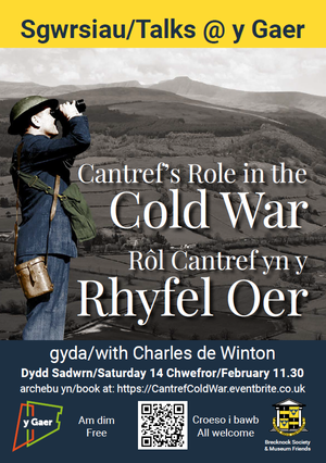 Talks at Y Gaer: Cantref’s Role in the Cold War with Charles de Winton