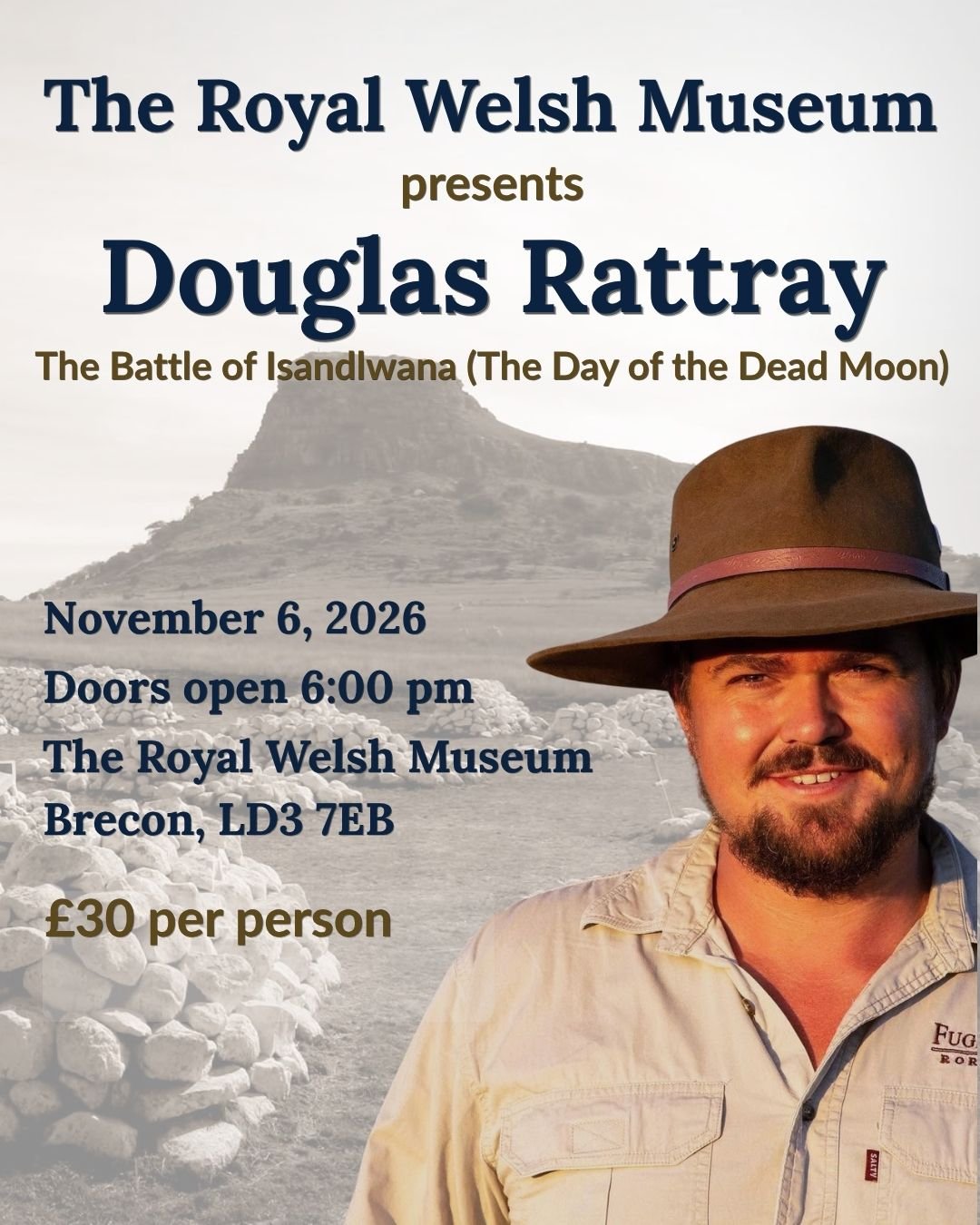 An Evening with Douglas Rattray: The Battle of Isandlwana (The Day of the Dead Moon)