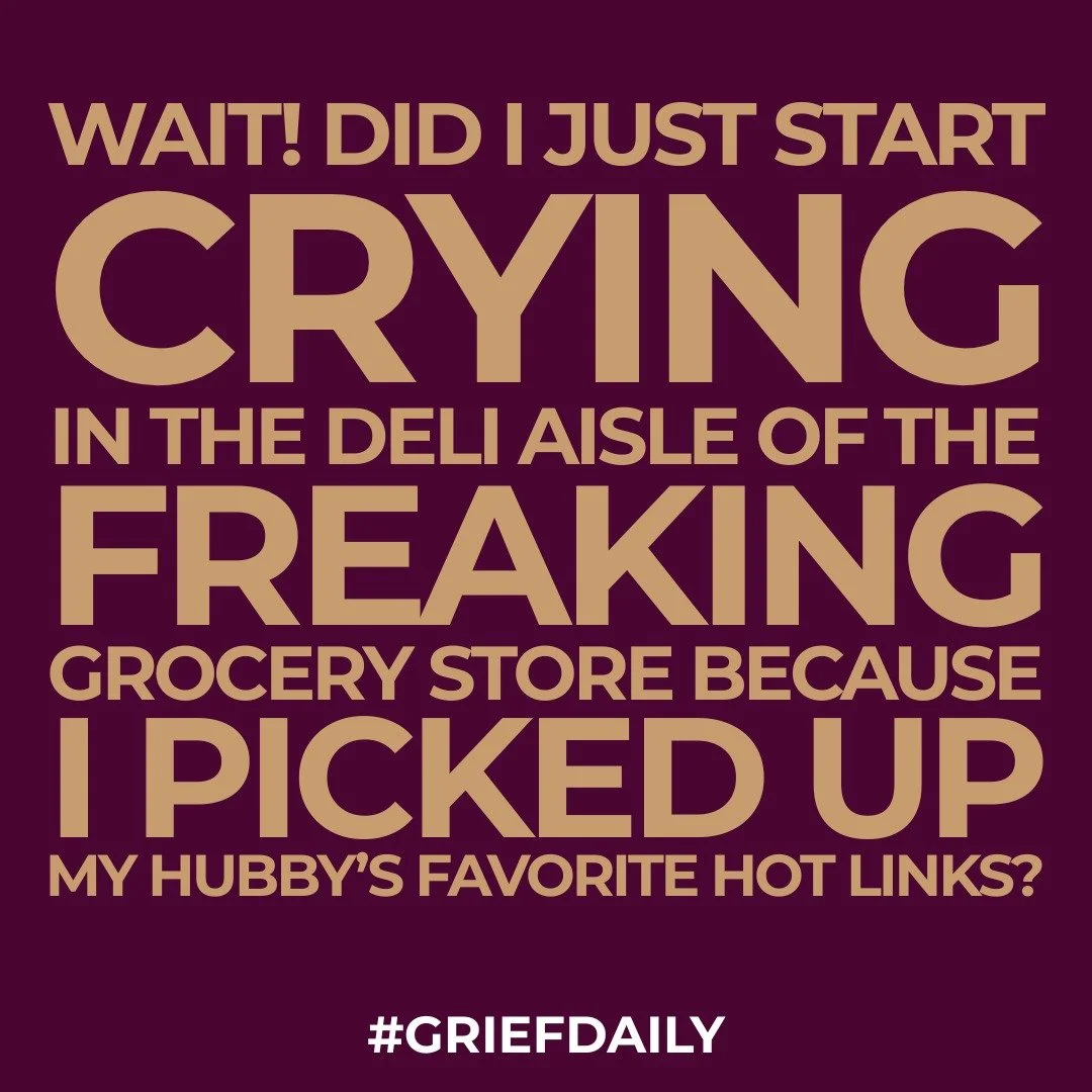 True story.

Grief bombs. 🙄
They can ruin a perfectly good day.

Who can relate?