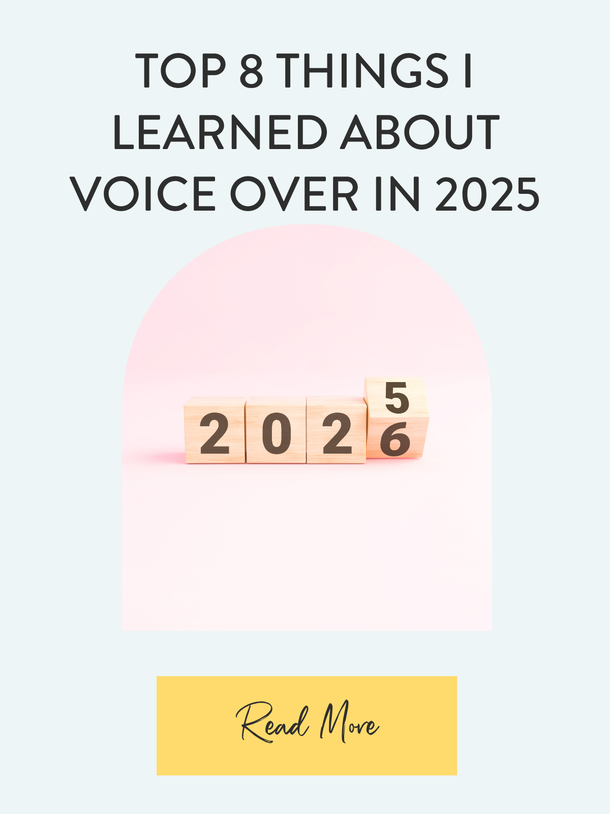 Top 8 Things I Learned About Voice Over in 2025
