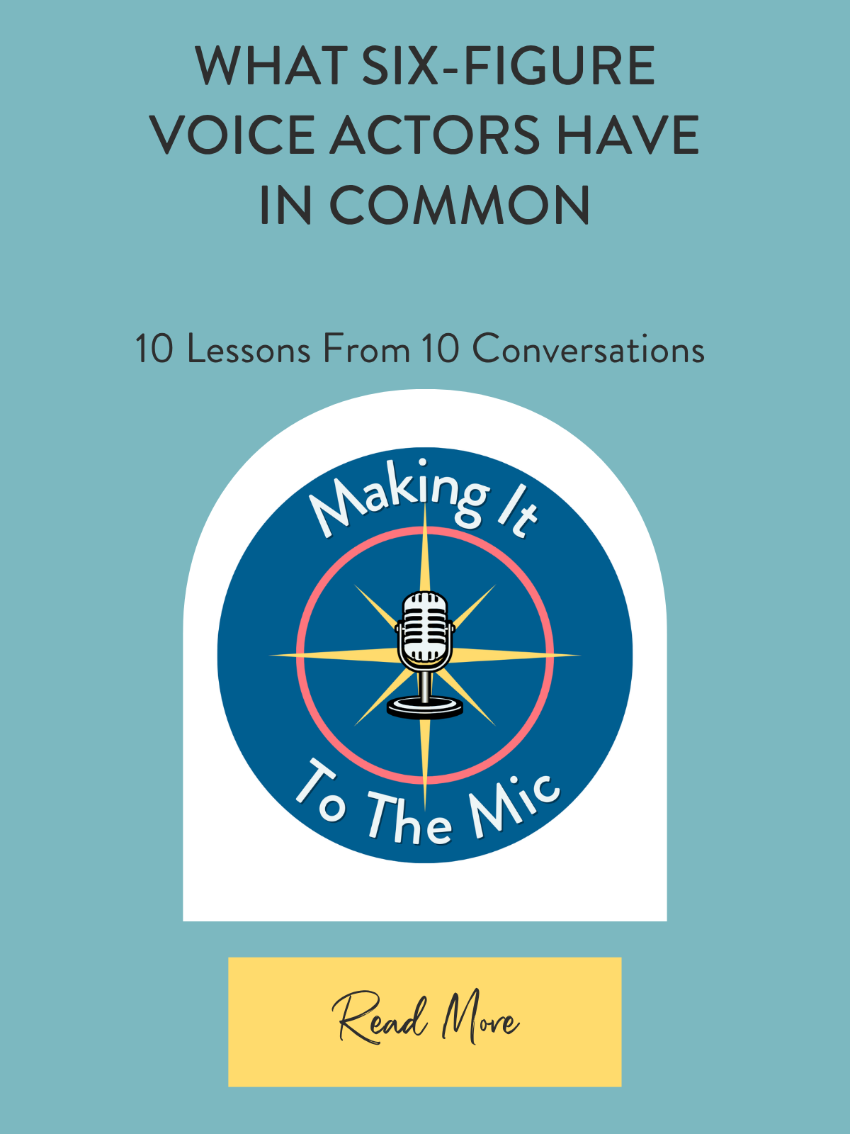 What Six-Figure Voice Actors Have in Common: 10 Lessons from 10 Conversations