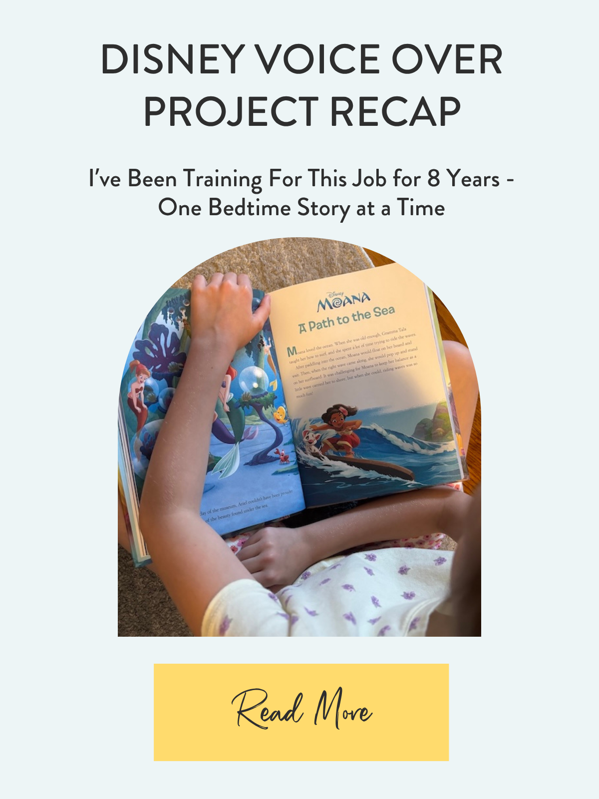 Disney Voice Over Project Recap:           I’ve Been Training For This Job for               8 Years - One Bedtime Story at a Time
