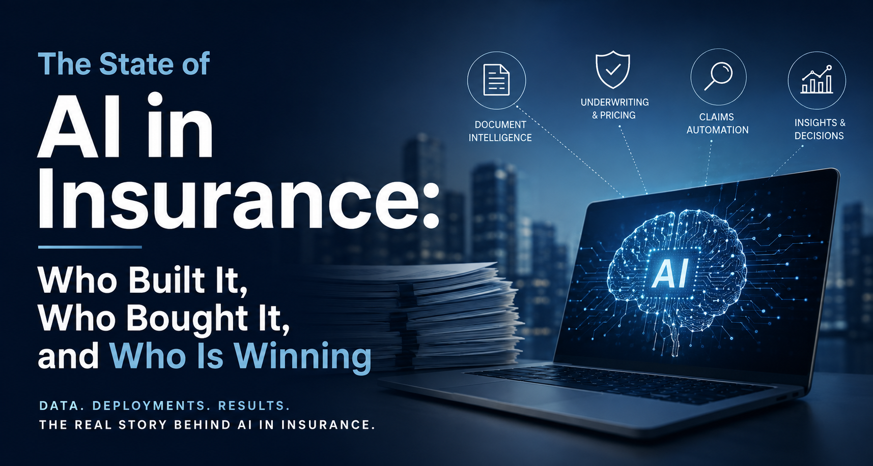 The State of AI in Insurance: Who Built It, Who Bought It, and Who Is Winning