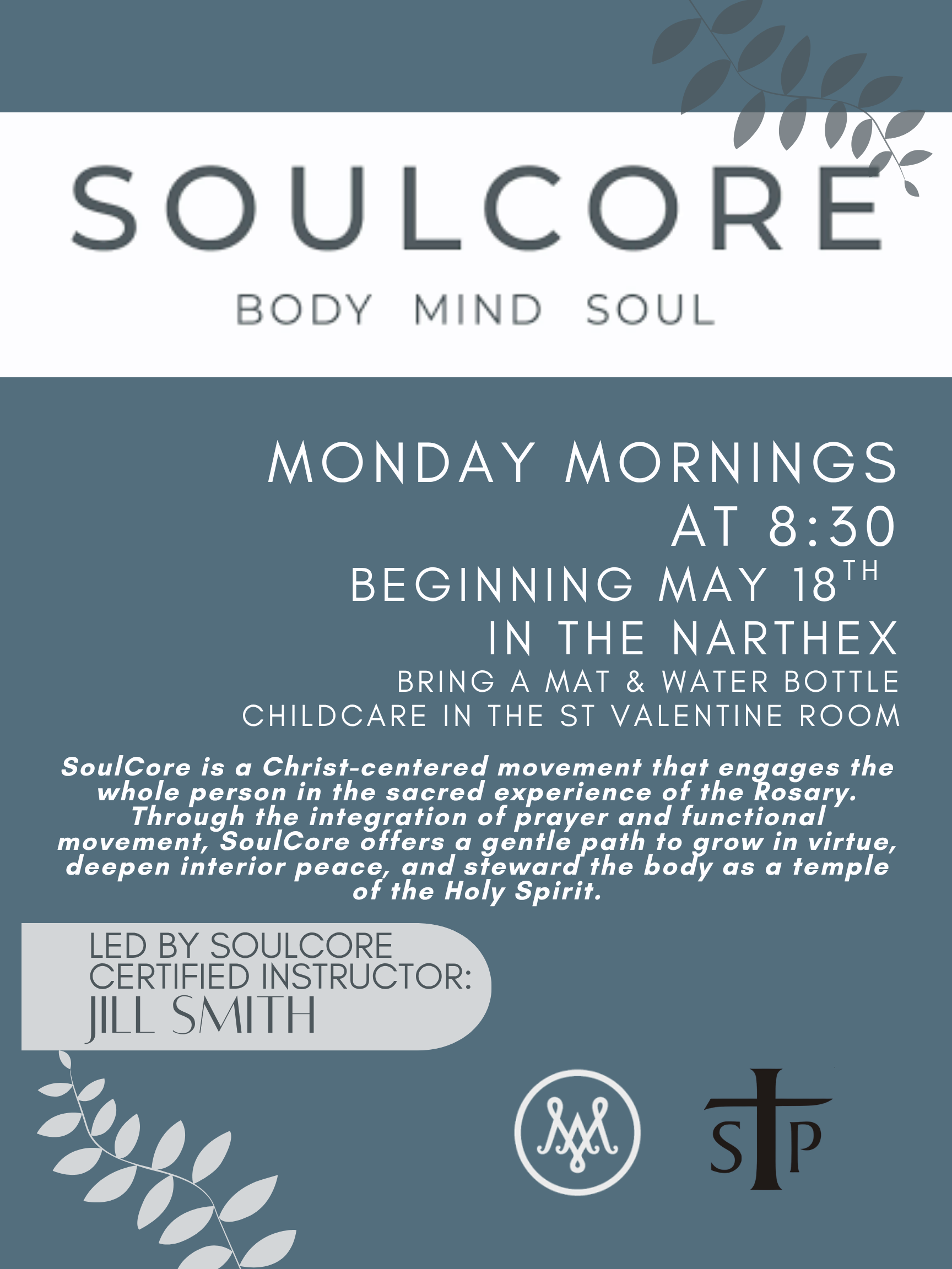 Soulcore — St. Philip Catholic Church