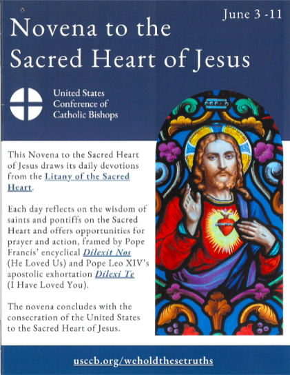 The U.S. will be consecrated to the Sacred Heart of Jesus on Friday, June 12th following a Novena prayed on June 3-11. Pick up a Novena pamphlet in the back of church to pray along!