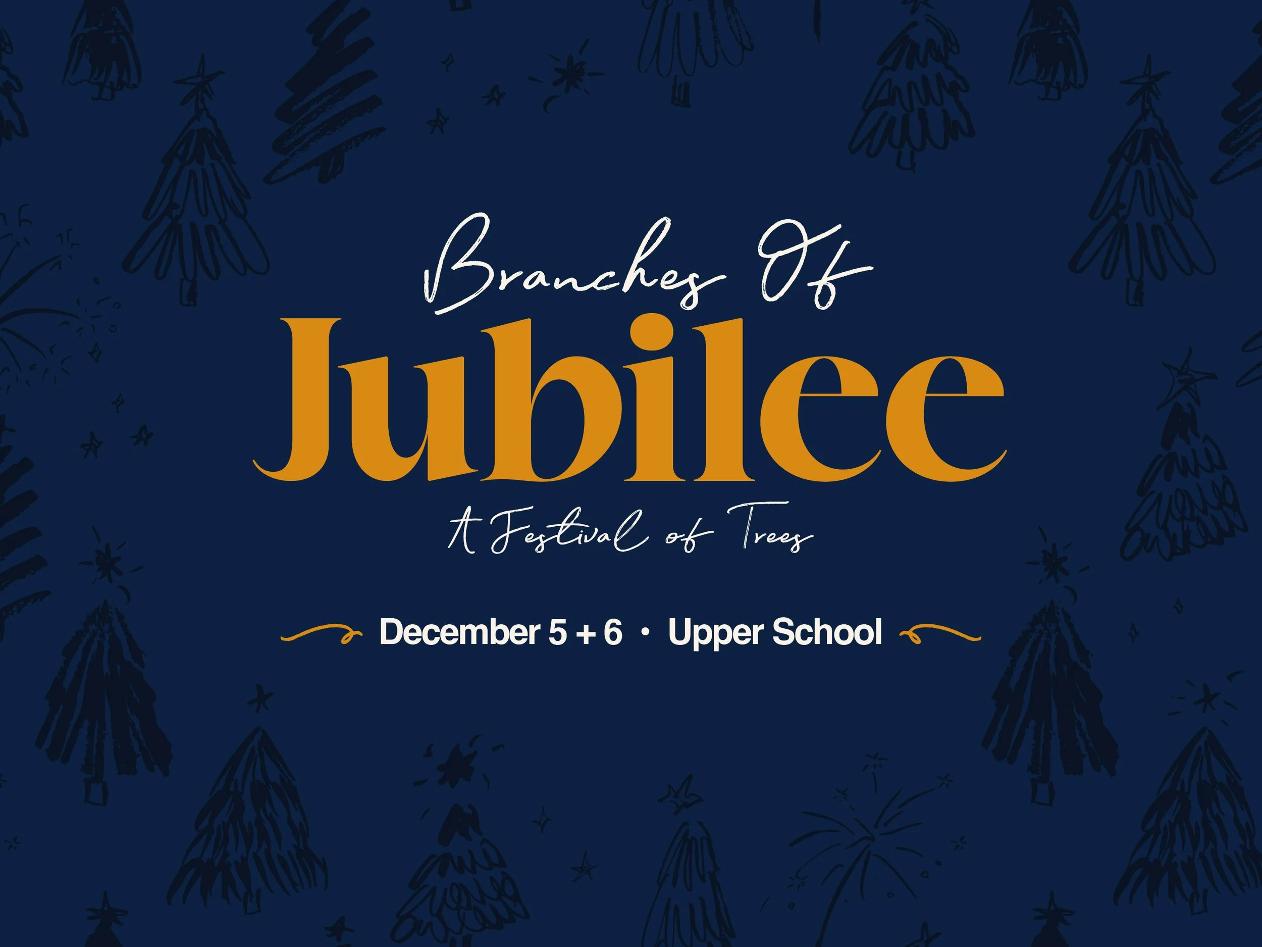 Branches of Jubilee | A Festival of Trees