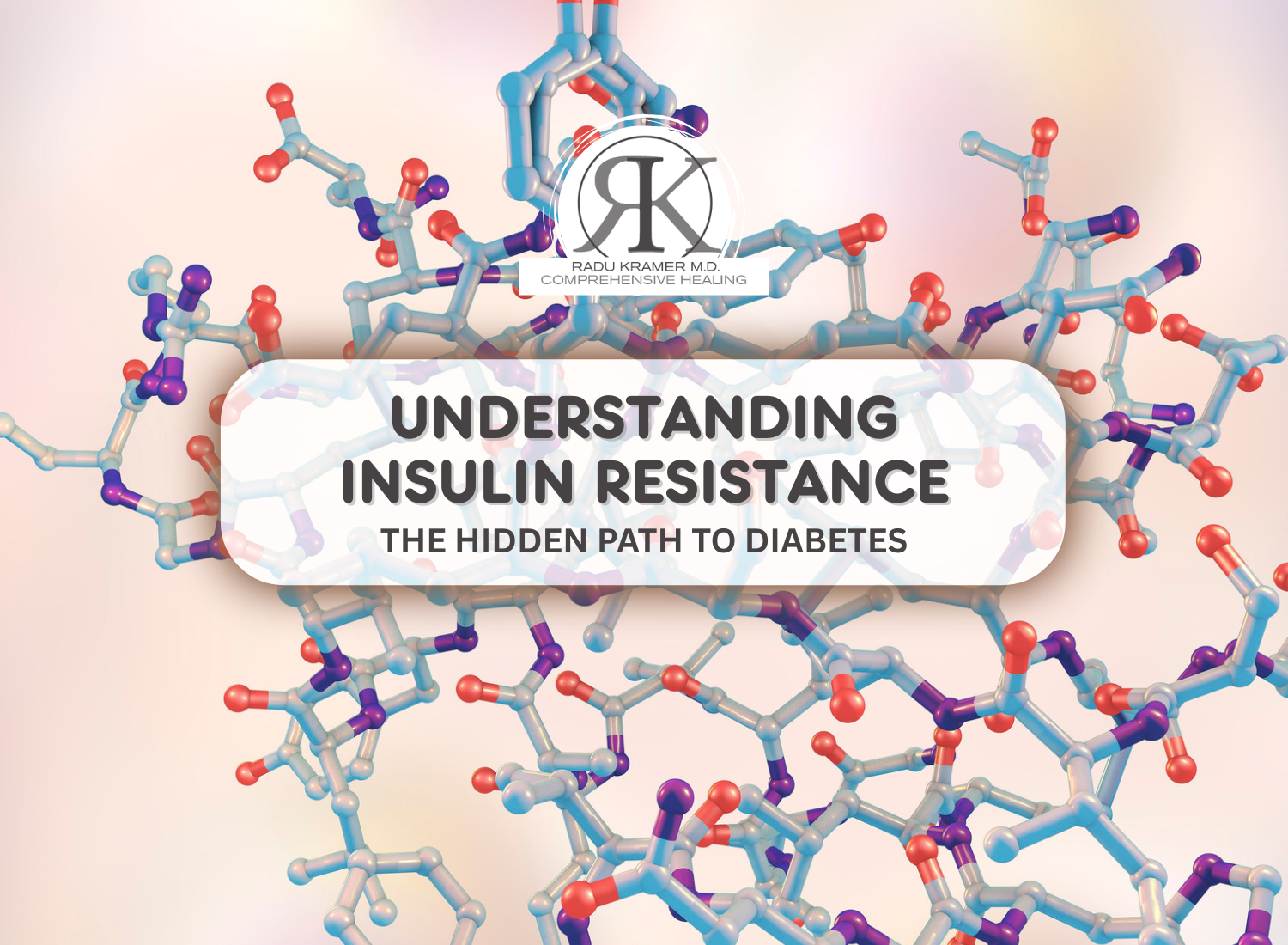 Understanding Insulin ResistancE