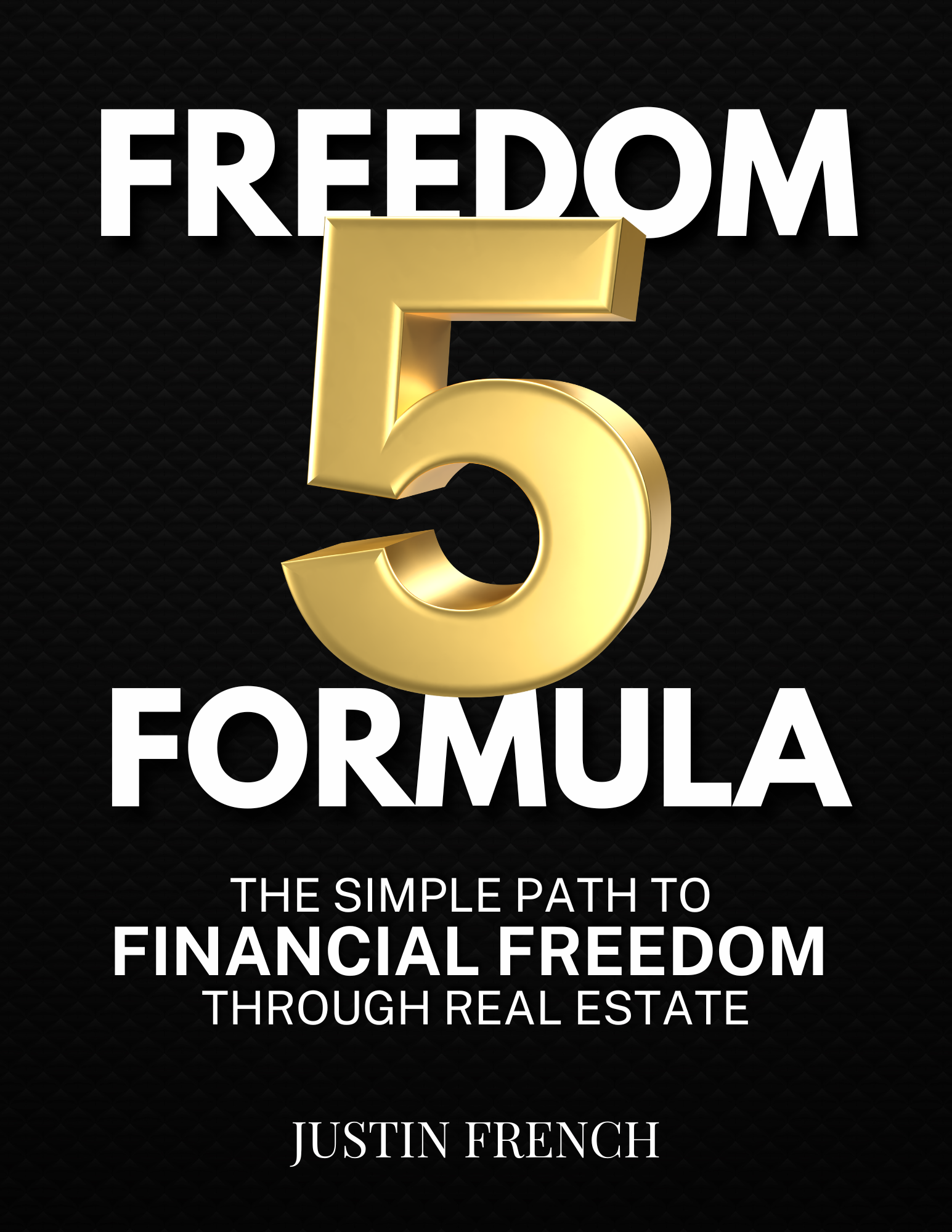 Freedom 5 Formula (Hardback)
