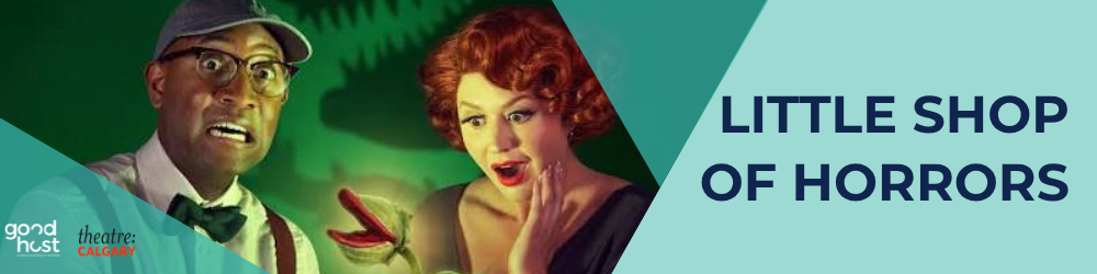 Good Host: Little Shop of Horrors