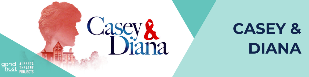 Casey &amp; Diana