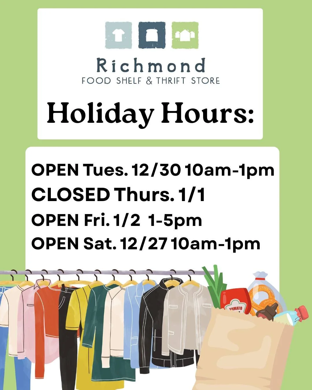 We are closed on Thursday this week on New Year's Day. Wishing you a warm and peaceful new year! 

Hours this week:
OPEN Tuesday 10am-1pm
CLOSED Thursday 1/1
OPEN Friday 1-5pm
OPEN Saturday 10am-1pm

Thank you for supporting the food shelf!