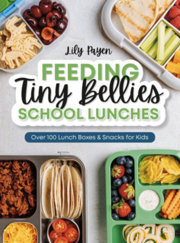 Feeding Tiny Bellies School Lunches cover.png