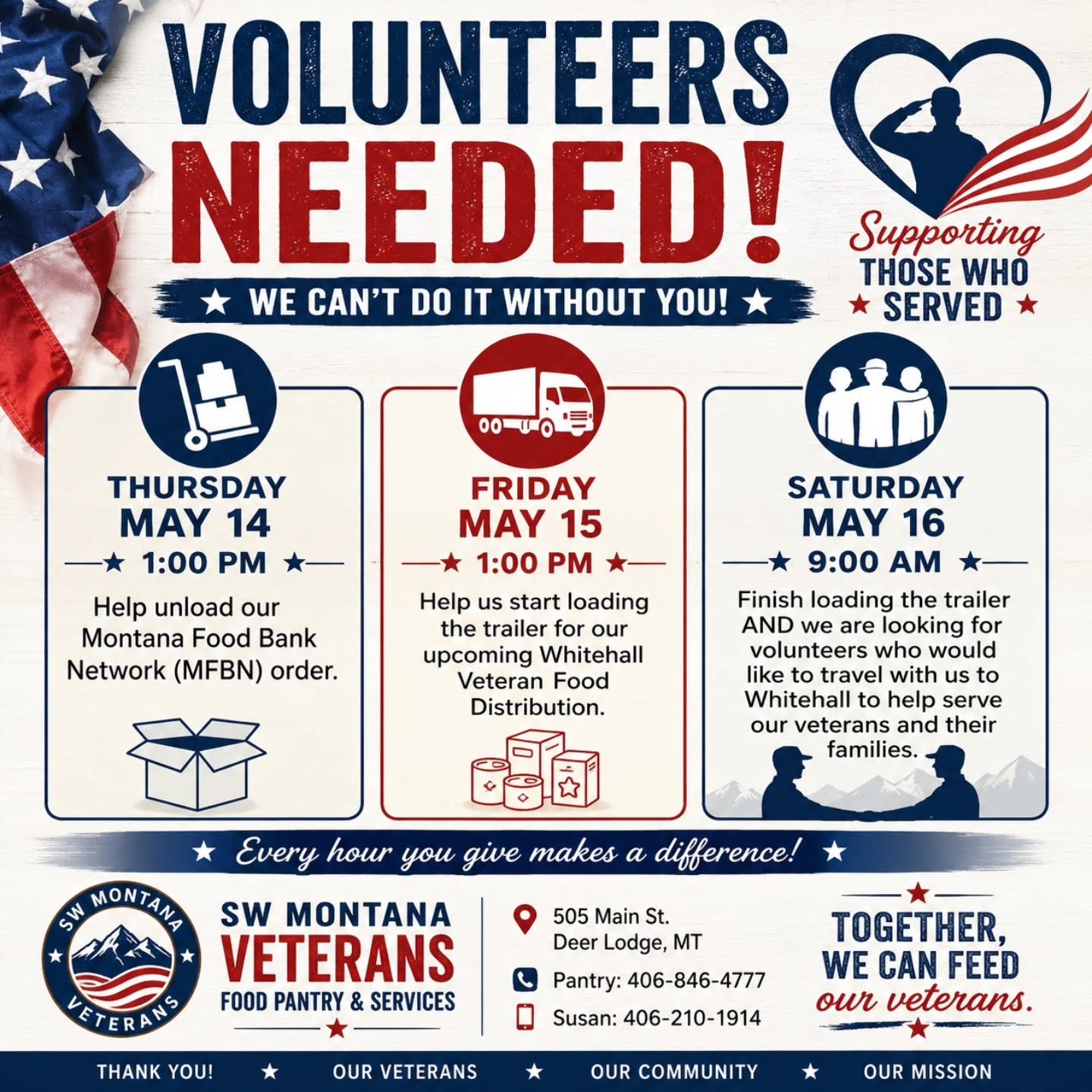 🇺🇸 VOLUNTEERS NEEDED 🇺🇸

We have a busy few days coming up at the SW Montana Veterans Food Pantry &amp; Services and could really use some extra hands! 💙

📦 Thursday, May 14 @ 1:00 PM
Help unload our Montana Food Bank Network (MFBN) order.

🚛 
