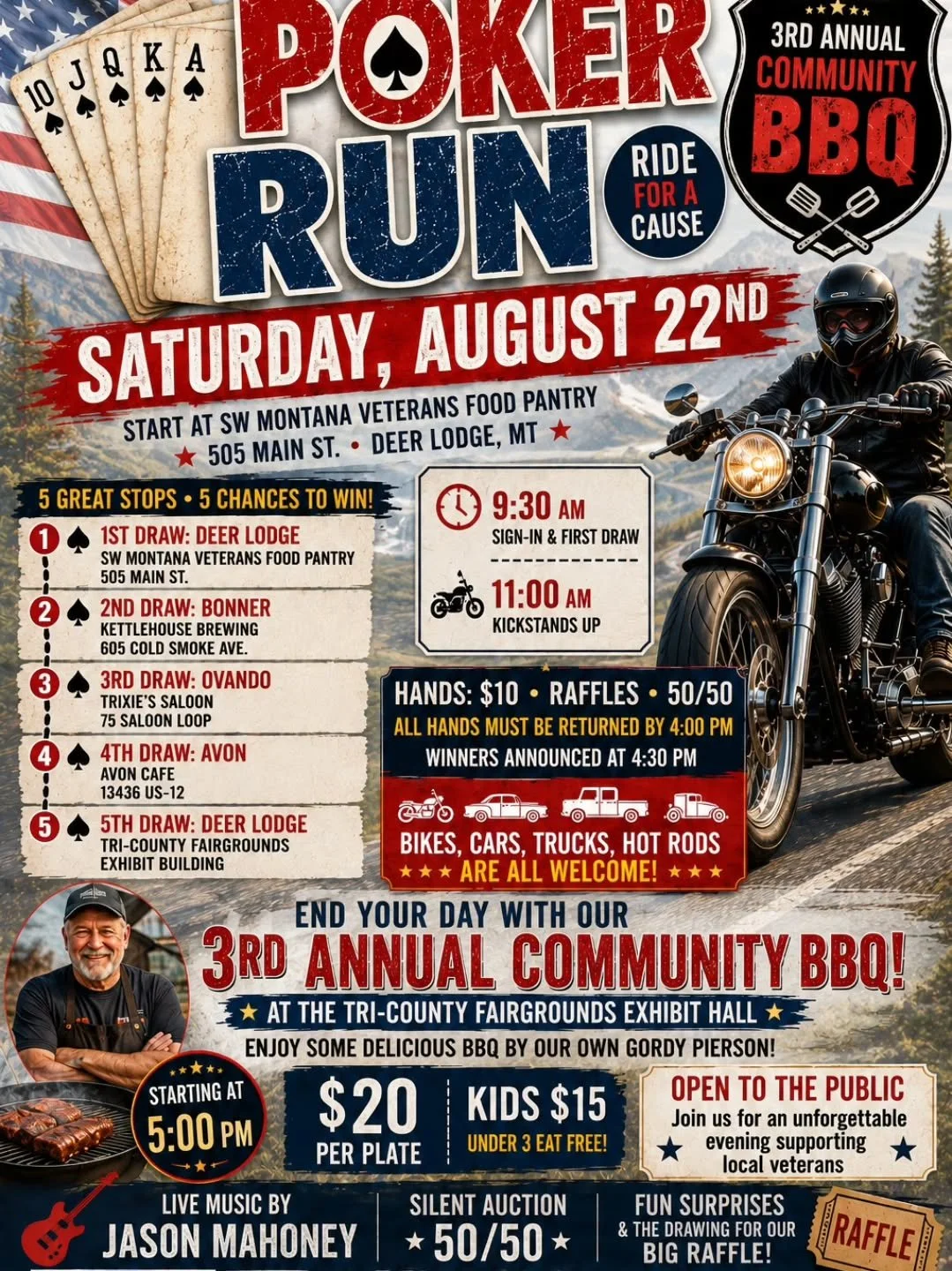 🏍🇺🇸 HIT THE ROAD FOR A GREAT CAUSE! 🇺🇸🏍️

Join us on Saturday, August 22nd for the SW Montana Veterans Food Pantry &amp; Services Poker Run &amp; 3rd Annual Community BBQ!

🔥 5 Stops
🔥 5 Chances to Win
🔥 Poker Hands ONLY $10
🔥 Bikes, Cars, 