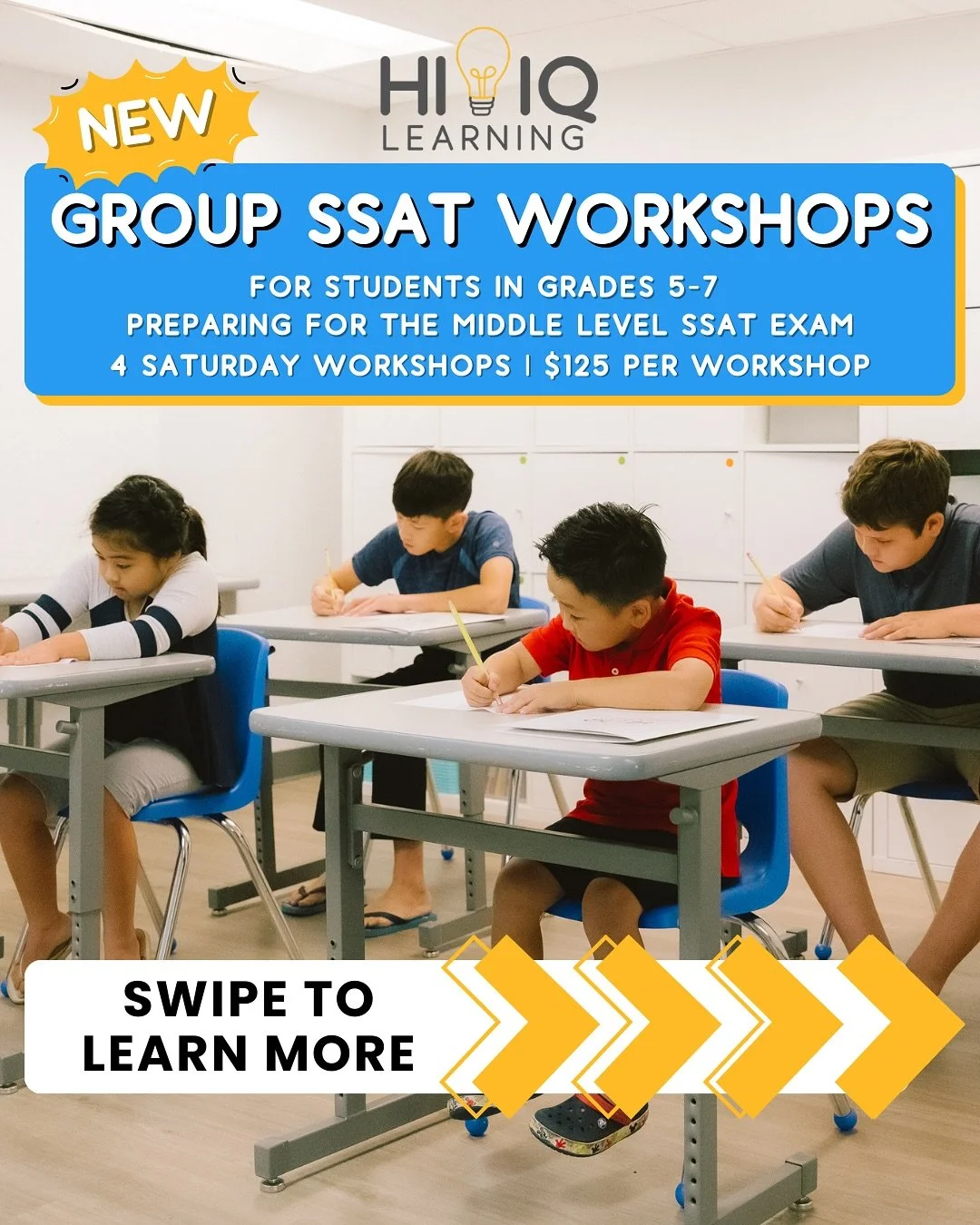 Score HI-er, Together! 💡
Announcing Group SSAT Workshops for Students in Grades 5-7 at HI IQ Learning!

We have four dynamic group workshops running this fall for students in Grades 5-7 who are preparing for the SSAT exams! 

Through collaboration a