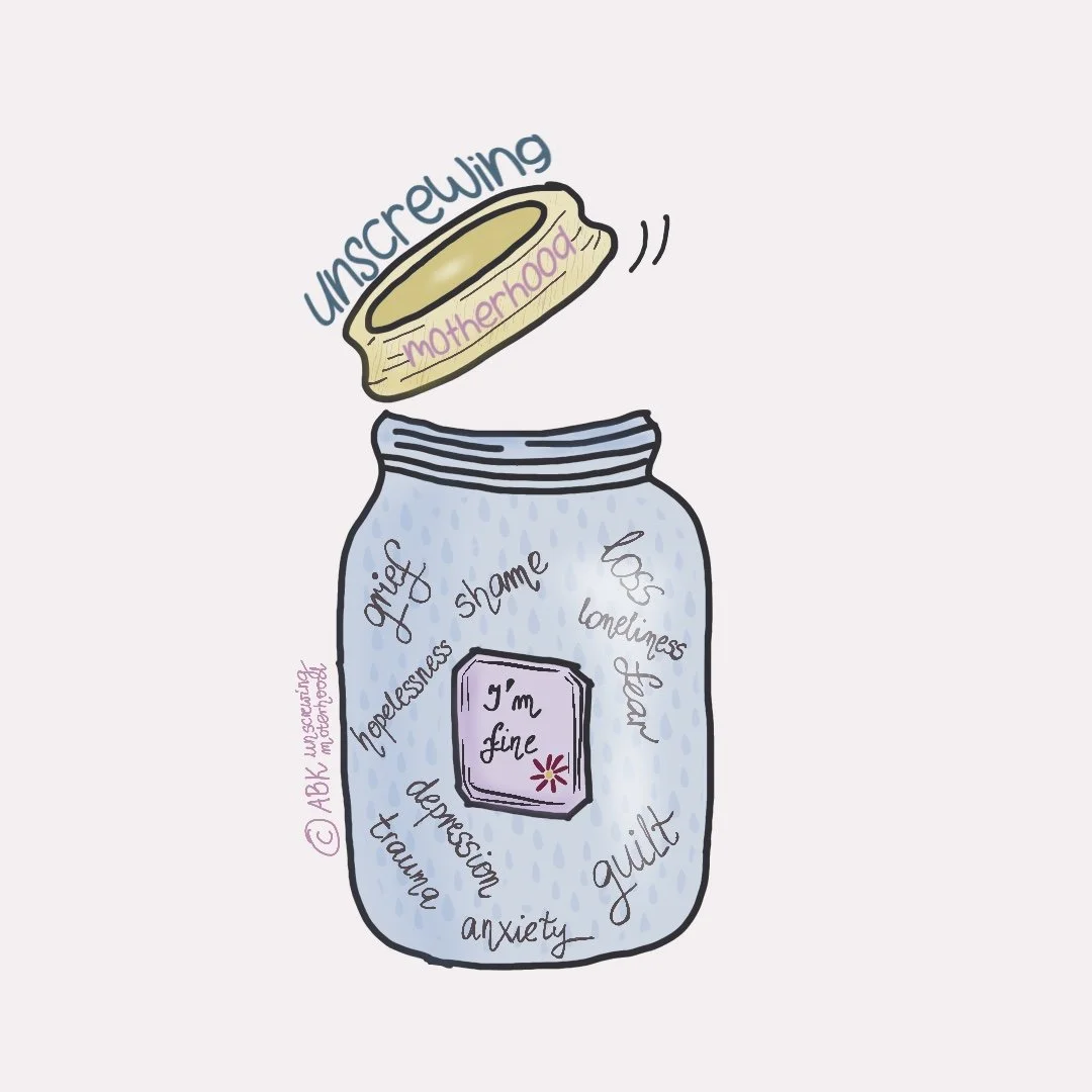 The jar I drew in 2023 when I started Unscrewing Motherhood. Inside: grief, shame, hopelessness, loss, loneliness, fear, "I'm fine," depression, anxiety, guilt. On the outside: a lid that needs unscrewing.