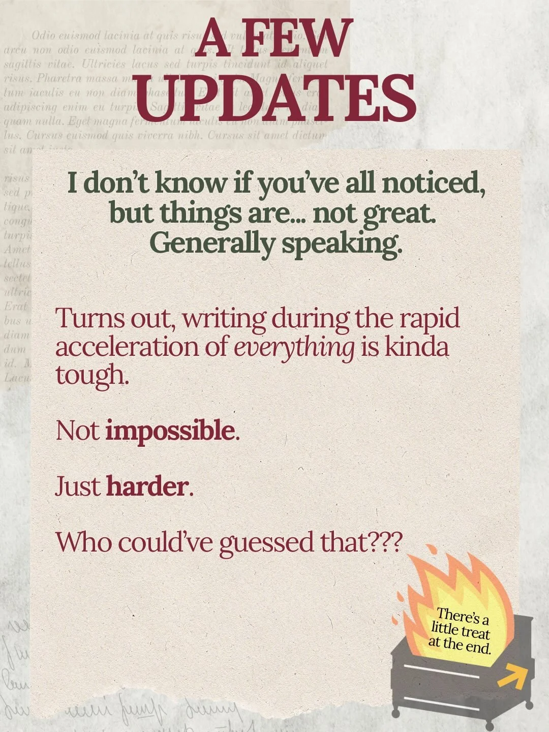 Really hoped to be giving a much more exciting announcement by this time, but it&rsquo;s 2026&hellip; You get it. 

Between work and the state of the world, writing has been a slooooow process. Something about the f@c!sm in the air while still needin