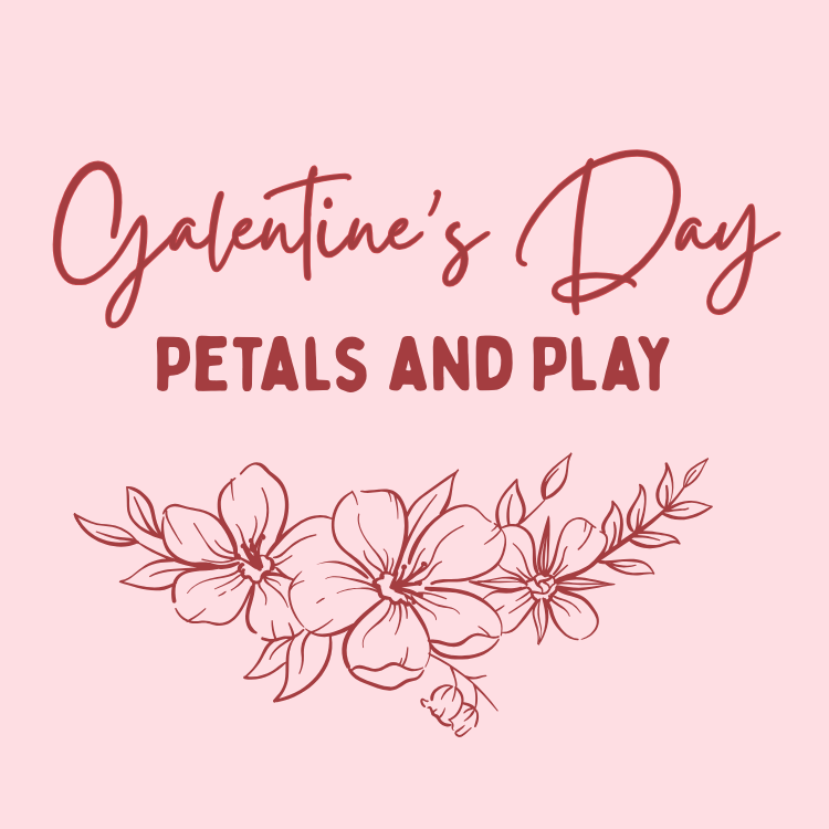 Galentine's Day Petals and Play