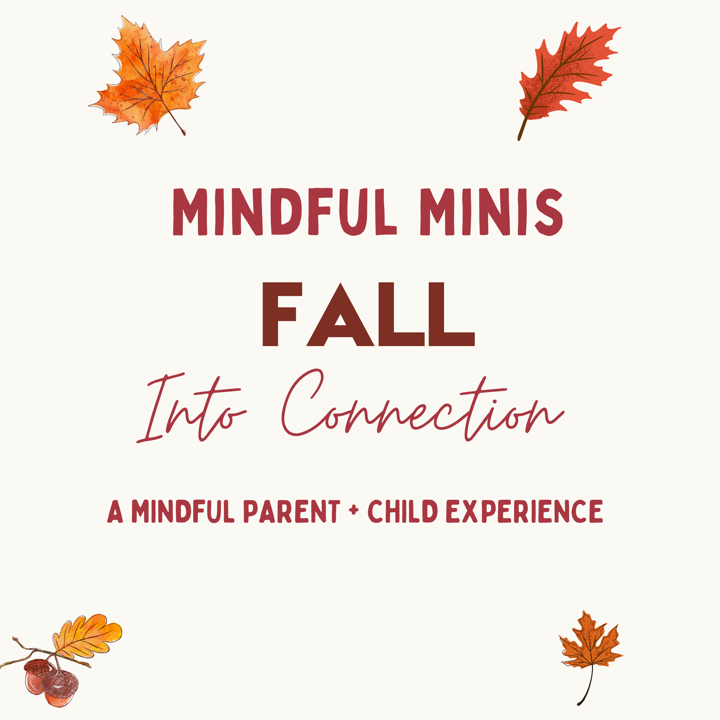 Mindful Minis Fall Into Connection